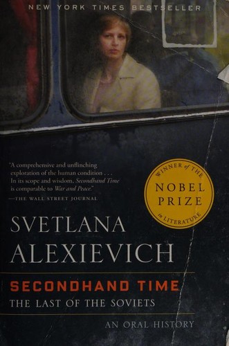 Cover of the Fitzcarraldo/Random House English-language edition of Secondhand Time by Svetlana Alexievich, black and white photograph of a Soviet-era street scene with the title set in plain white type