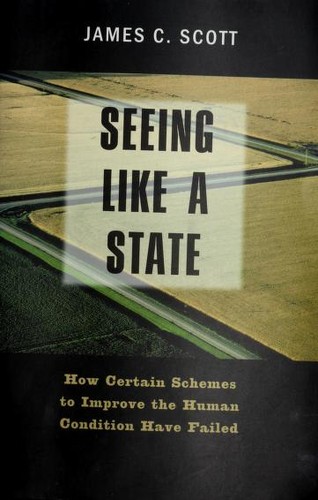 Cover of the Yale University Press paperback edition of Seeing Like a State by James C. Scott, a muted archival photograph with the title set in serif type